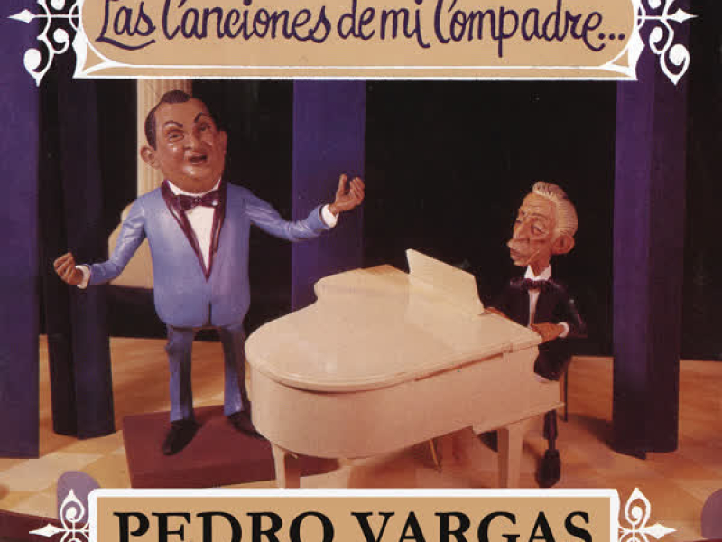Las Canciones de Mi Compadre...