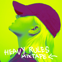 Heavy Rules Mixtape (Single)