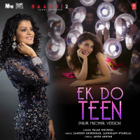 Ek Do Teen (Palak Muchhal Version) (Single)