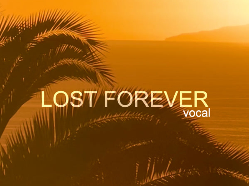 Lost Forever Vocal (Single)