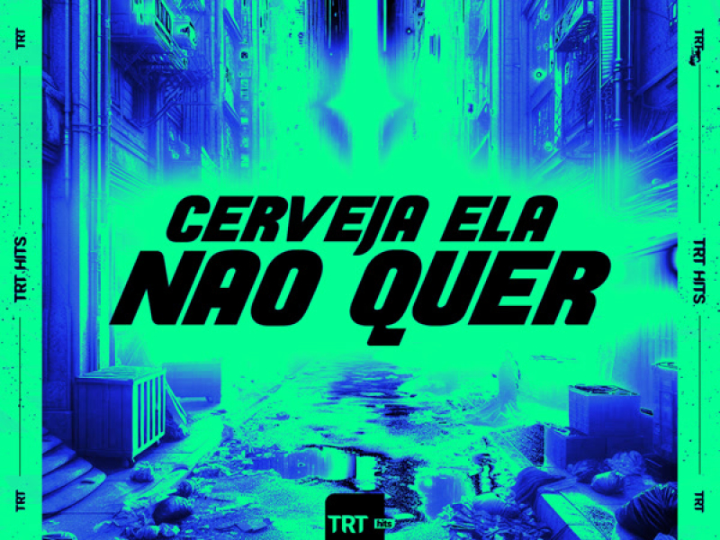 CERVEJA ELA NÃO QUER (Single)