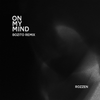 On My Mind (Bozito Remix) (Single)