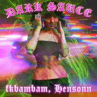 DARK SAUCE (Single)