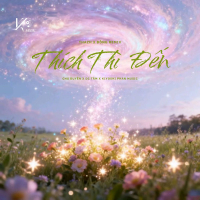 Thích Thì Đến (Thazh x Đông Remix) (Single)