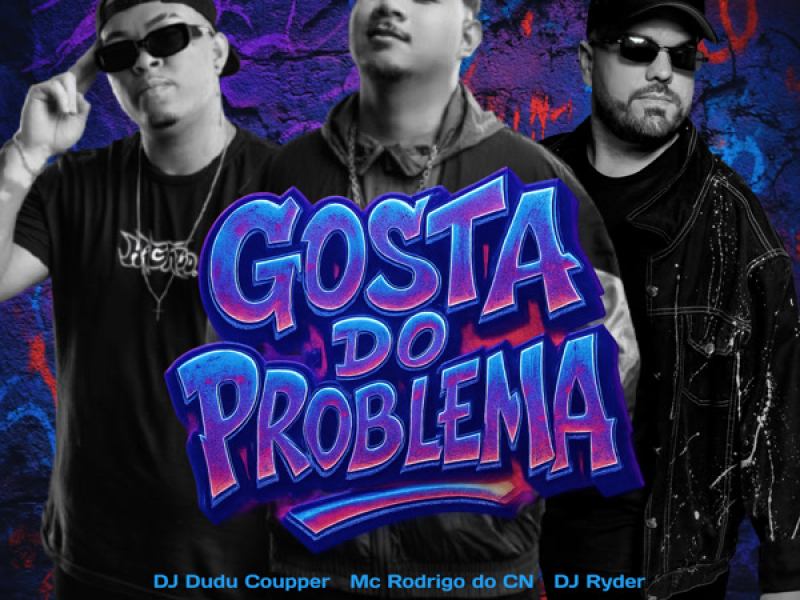 Gosta do Problema (Single)