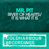 River Of Hearts / It Is What It Is (Single)