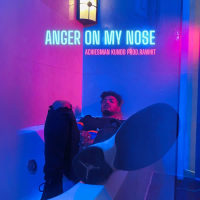 Anger on my nose (Single)