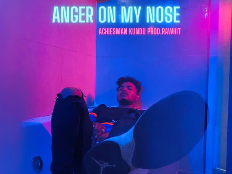 Anger on my nose (Single)