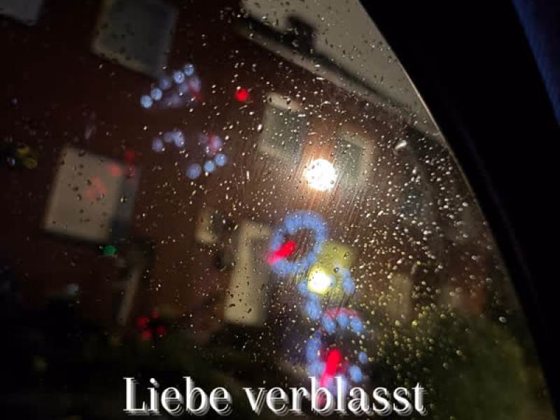 Liebe verblasst (Single)