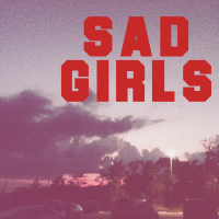 Sad Girls (Single)