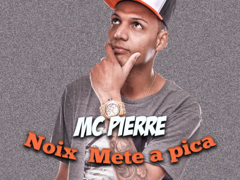 Noix Mete a Pica (Single)