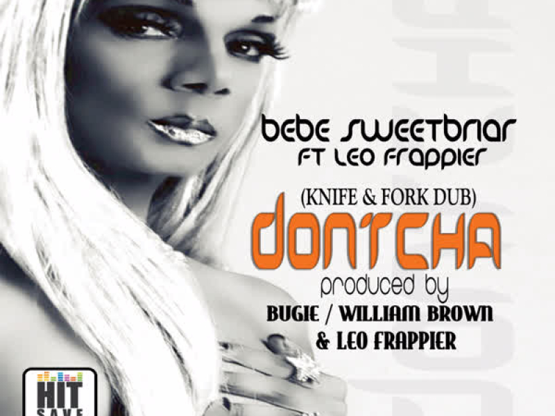 Dontcha (Bugie, William Brown, Leo Frappier Knife and Fork Dub) (Single)