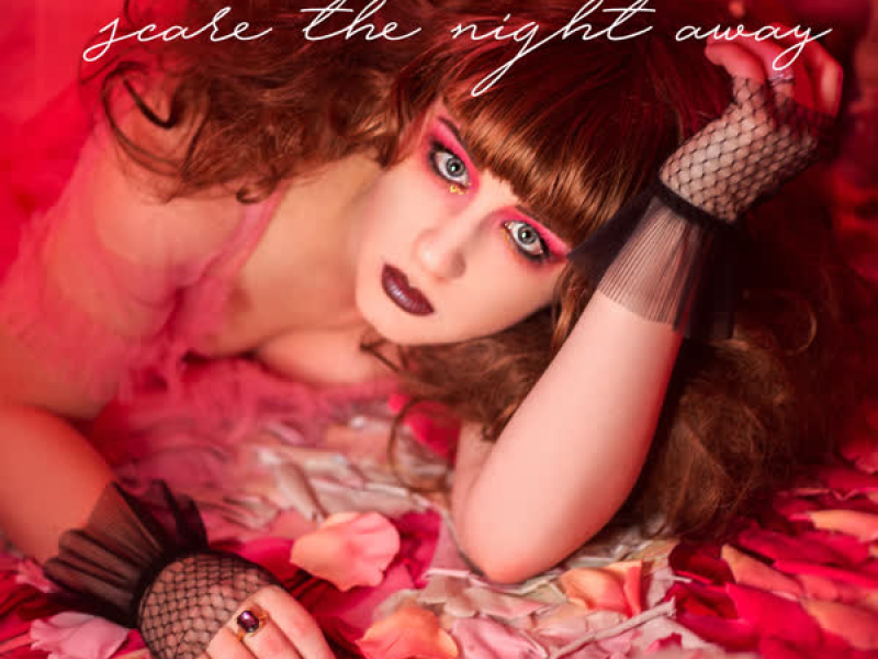 Scare the Night Away (Single)