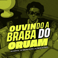 Ouvindo a braba do Oruam (Single)