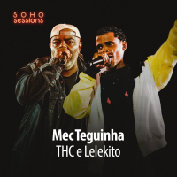 Mec Teguinha (Live at Soho Sessions) (Single)