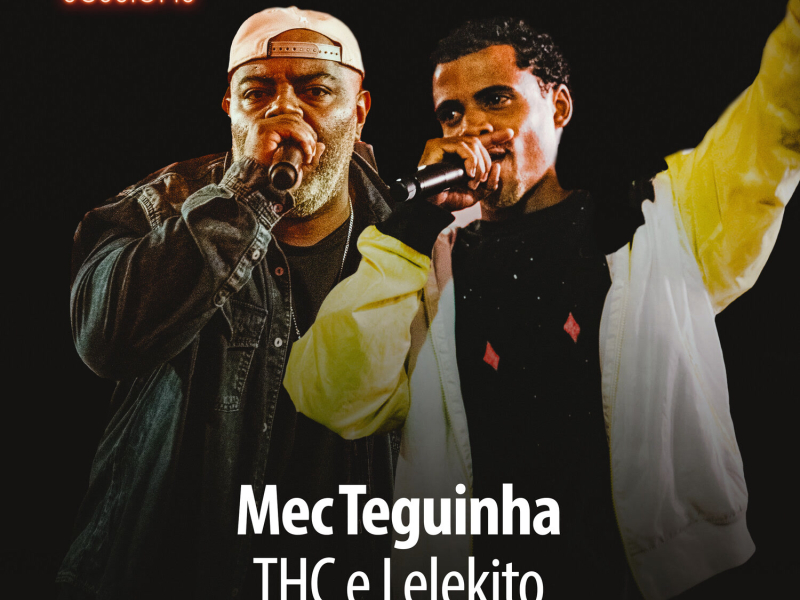 Mec Teguinha (Live at Soho Sessions) (Single)