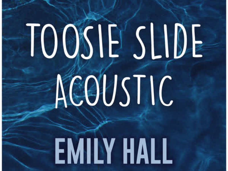 Toosie Slide (Acoustic Cover) (Single)