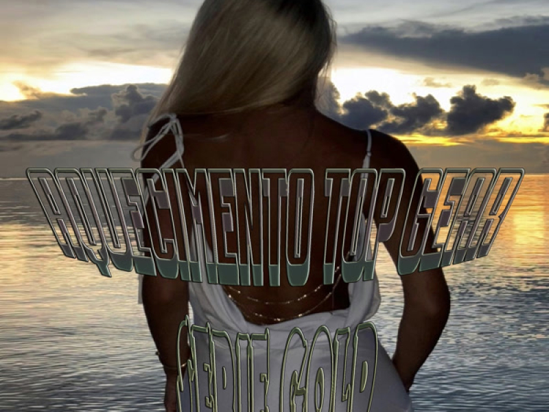 Aquecimento Top Gear Série Gold (Single)