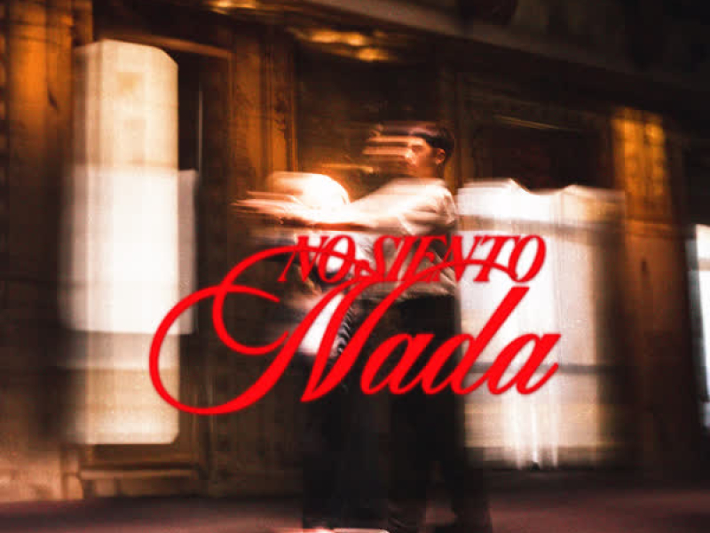 NO SIENTO NADA (Single)