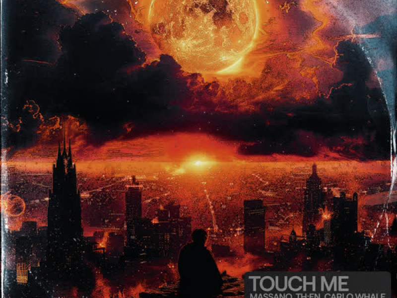 Touch Me (Single)