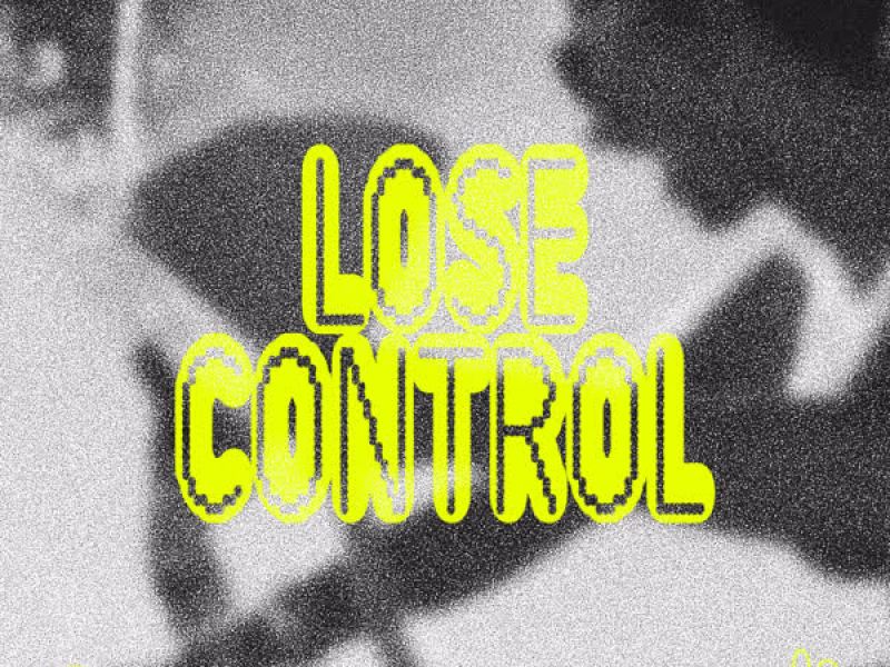 Lose Control (Single)