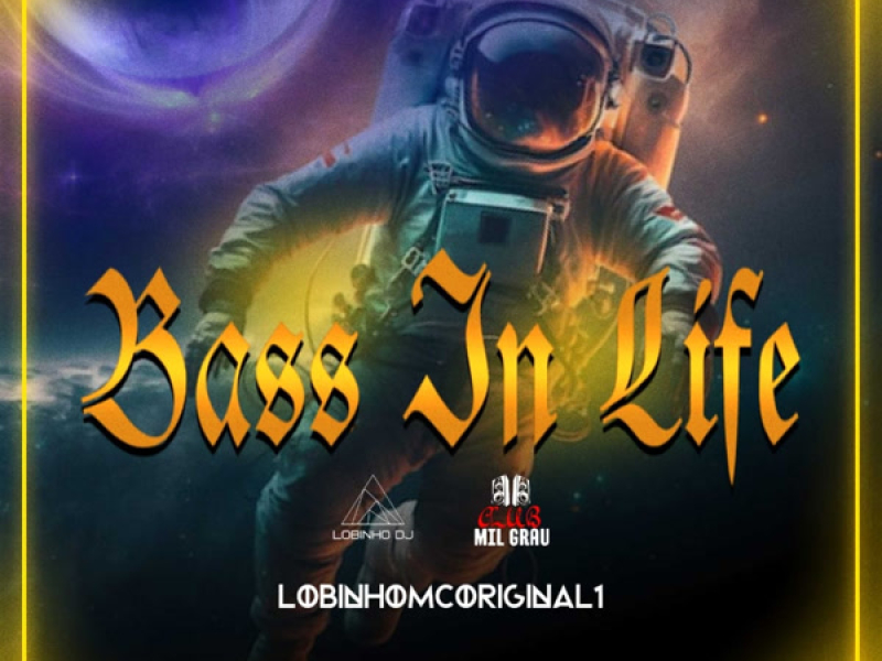 Bass In Life (Single)