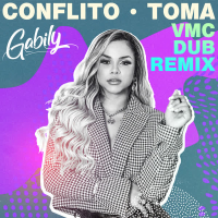 Conflito / Toma (VMC Dub Remix) (Single)