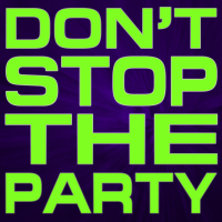 Don't Stop The Party (Single)