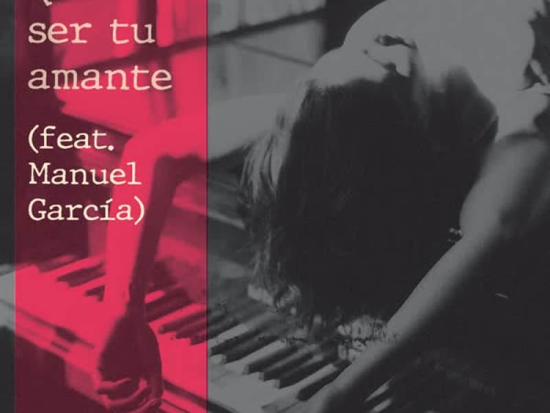 Quise Ser Tu Amante (Single)