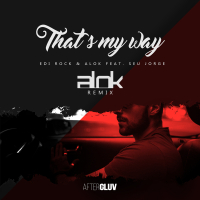 That's My Way (Alok Remix)