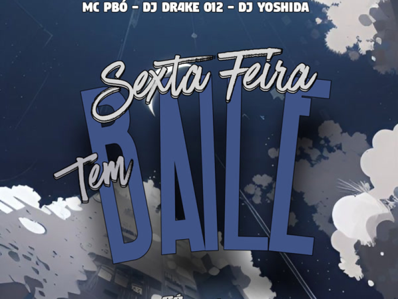 Sexta Feira Tem Baile (Single)