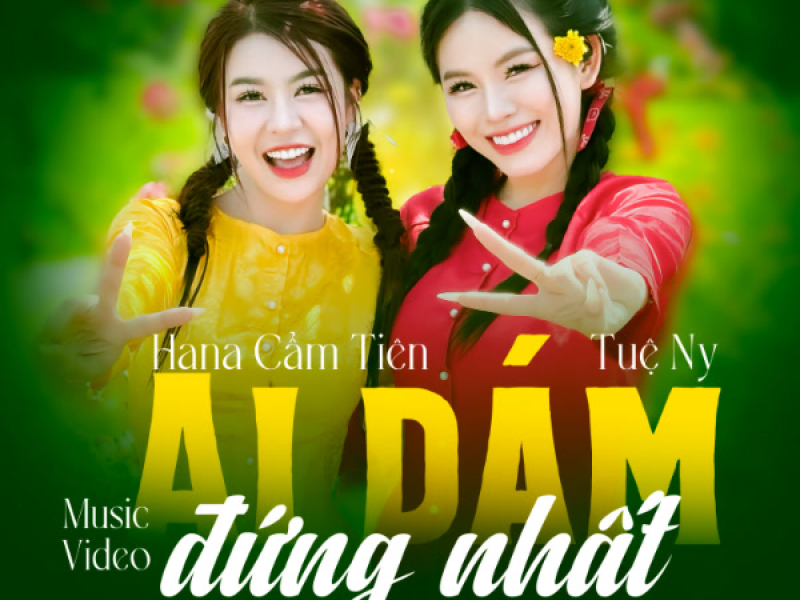 Ai Dám Đứng Nhất (Single)
