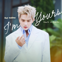 I'm Yours (From “Tay Anh Giữ Một Vì Sao” Original Soundtrack) (Single)