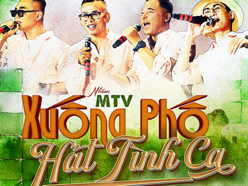 Xuống Phố Hát Tình Ca (Single)