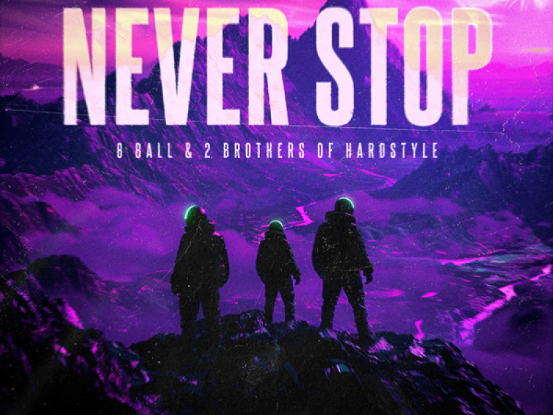 Never Stop (Single)