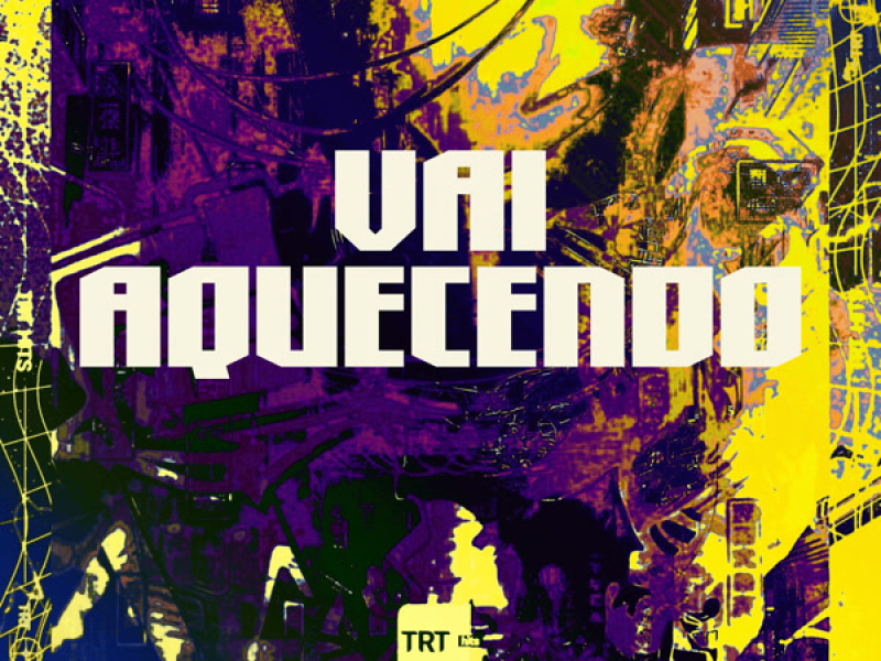VAI AQUECENDO (Single)