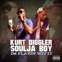 I'm Playin Wit It (feat. Soulja Boy)