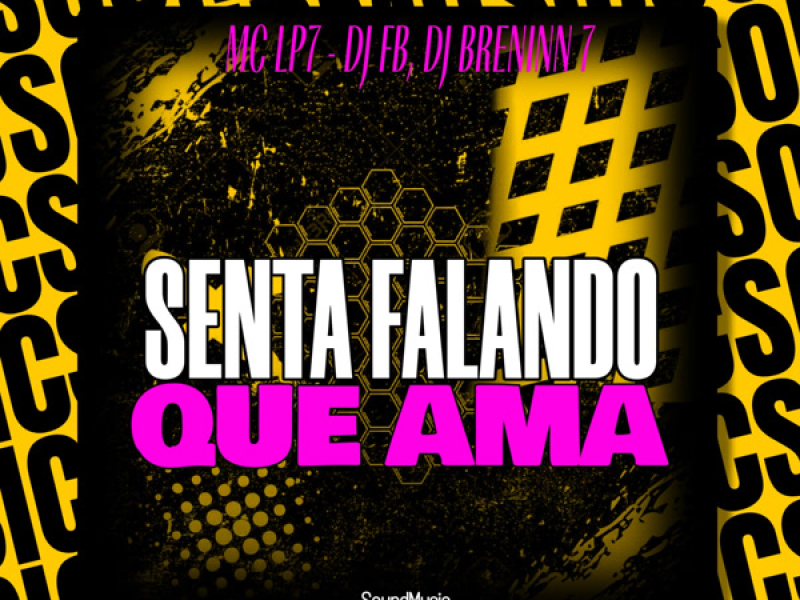 SENTA FALANDO QUE AMA (Single)