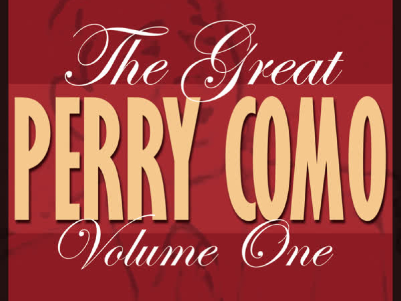 The Great Perry Como, Vol. 1 (Remastered)