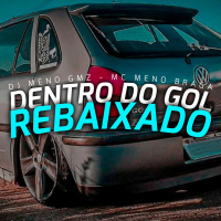 Dentro do gol rebaixado (Single)