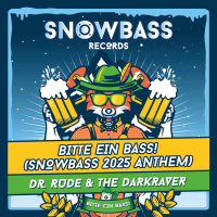 Bitte Ein Bass! (Snowbass 2025 Anthem) (Single)
