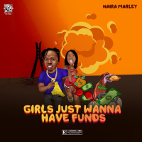 Girls Just Wanna Have Funds (Single)