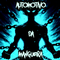 AUTOMOTIVO DA MANGUEIRA (EP)
