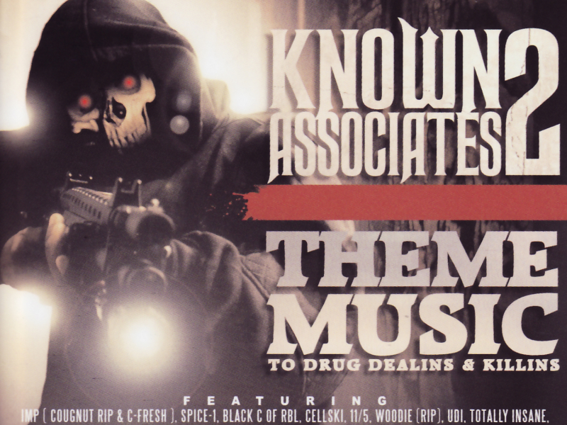 Apt. 3/DNA Ent & Apt. 4 Present The Double Feature: Known Associates 2 - Them Music to Drug Dealins & Killins