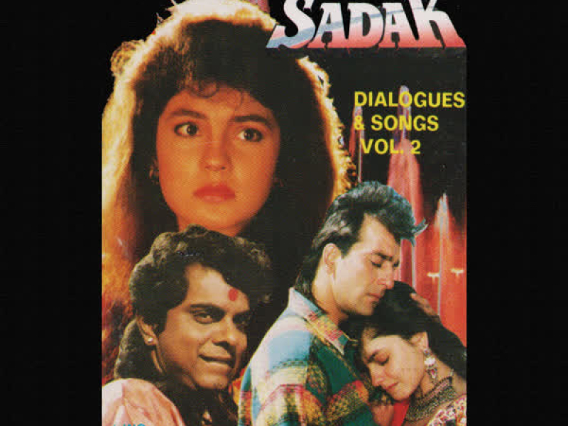 Sadak Dialogues And Songs Vol-2 (Single)