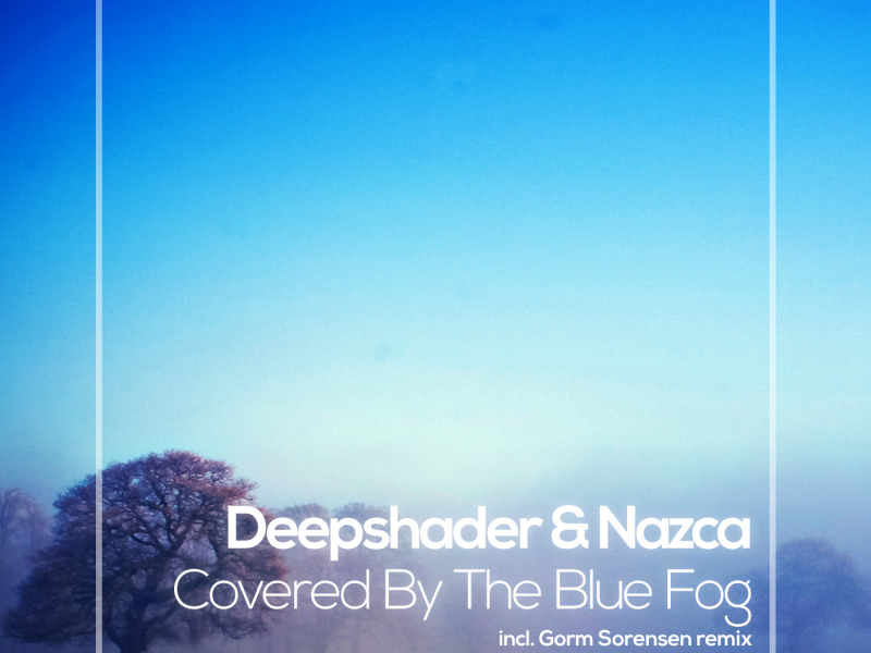 Covered by the Blue Fog (Single)