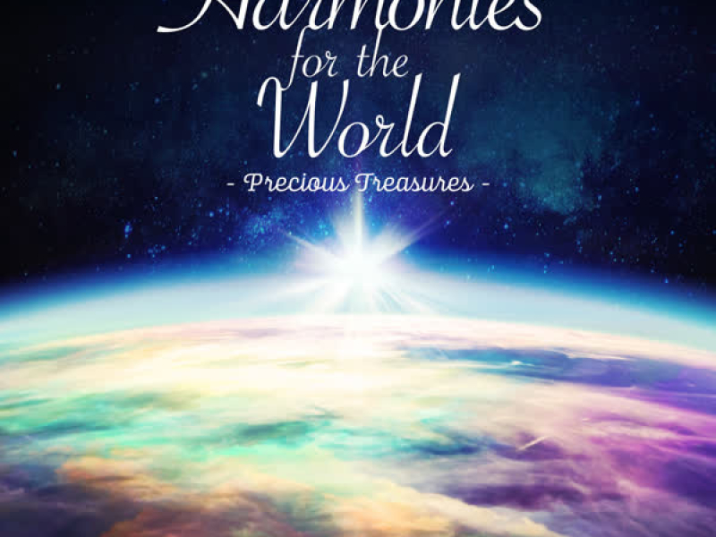 Harmonies for the World - Precious Treasures -