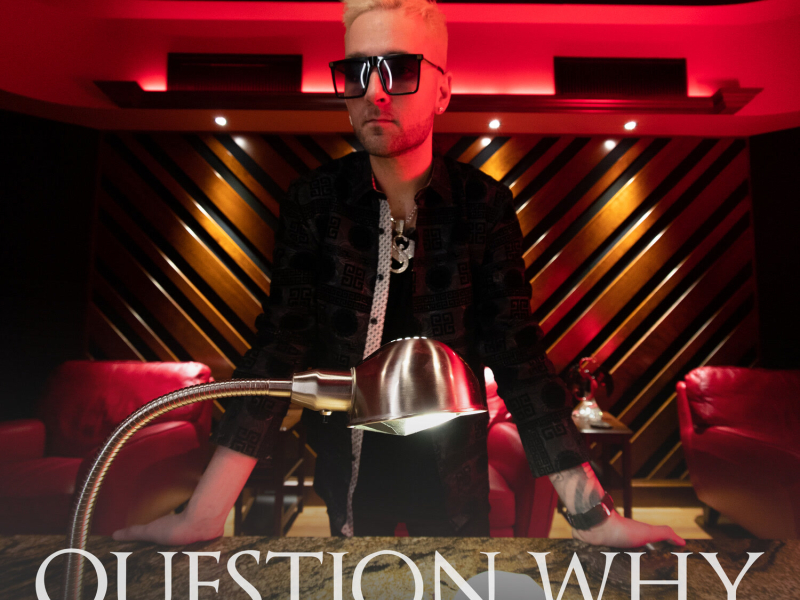Question Why (Single)