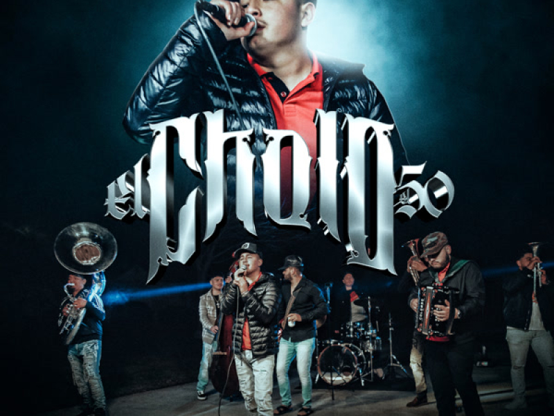 El Cholo (El 50) (Single)