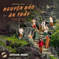 NGUYỆN BÁO ÂN THẦY (Single)